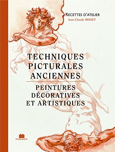 Techniques picturales anciennes. Peintures décoratives et artistiques