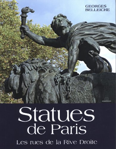 Beispielbild fr Statues de Paris : Les rues de la Rive Droite zum Verkauf von medimops