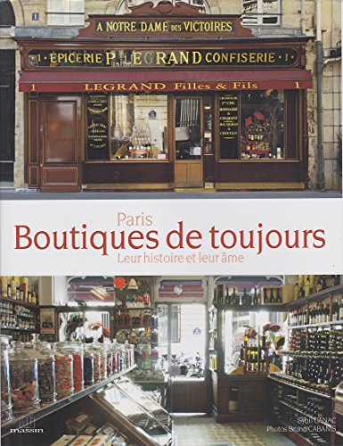 Beispielbild fr Paris, Boutiques de toujours zum Verkauf von Ammareal