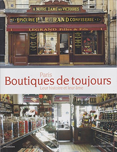 Stock image for Paris Boutiques de toujours for sale by Wonder Book