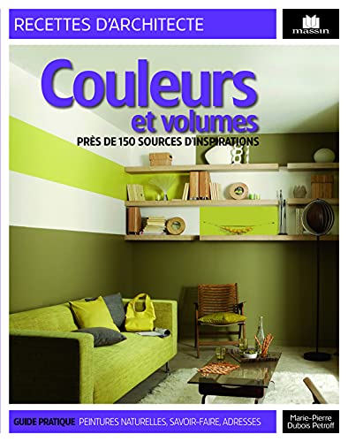 Beispielbild fr Couleurs et volumes : Prs de 150 sources d'inspiration zum Verkauf von Ammareal