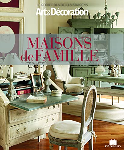 Stock image for Maisons De Famille : Amnagement, Dco Et Art De Vivre for sale by RECYCLIVRE