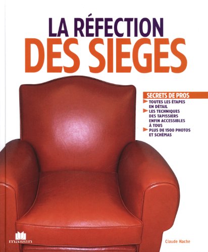 La réfection des sièges - Hache, Claude