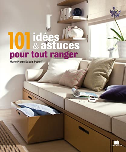 9782707206886: 101 ides et astuces pour tout ranger