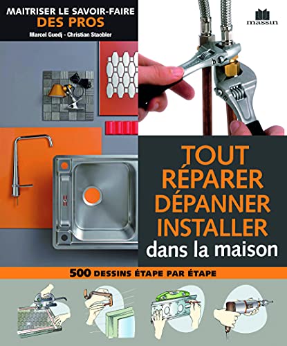 Stock image for Tout rparer dpanner installer for sale by Ammareal