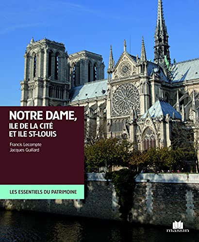 Stock image for Notre-Dame de Paris: Ile de la cite et ile Saint Louis for sale by ThriftBooks-Atlanta