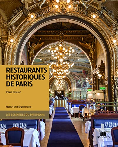 Imagen de archivo de Restaurants historiques de Paris (Bilingue) a la venta por medimops