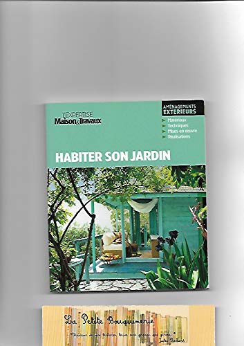 Stock image for Habiter son jardin for sale by Librairie Th  la page