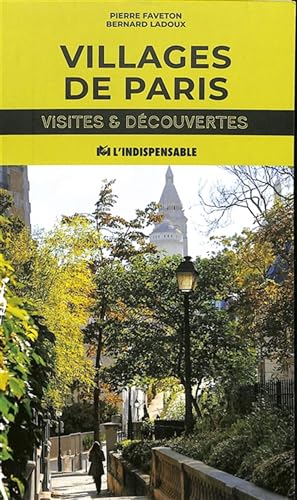 Imagen de archivo de Villages de Paris: Visites et dcouvertes a la venta por Gallix
