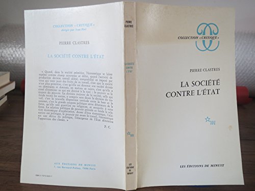 Stock image for La socie te contre l'E tat: Recherches d'anthropologie politique (Collection Critique) (French Edition) for sale by Midtown Scholar Bookstore