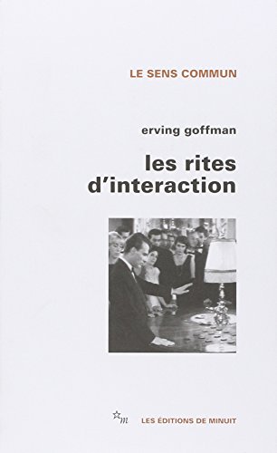 Les rites d'interaction (9782707300225) by Goffman, Erving