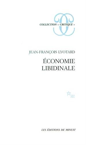 Économie Libidinale [Collection «Critique»]