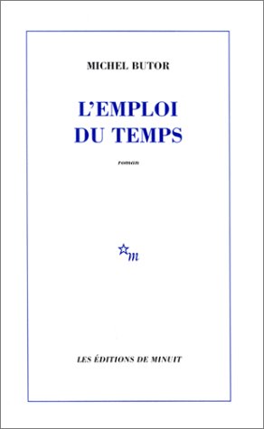 Stock image for L'Emploi Du Temps (Minuit) for sale by WeBuyBooks