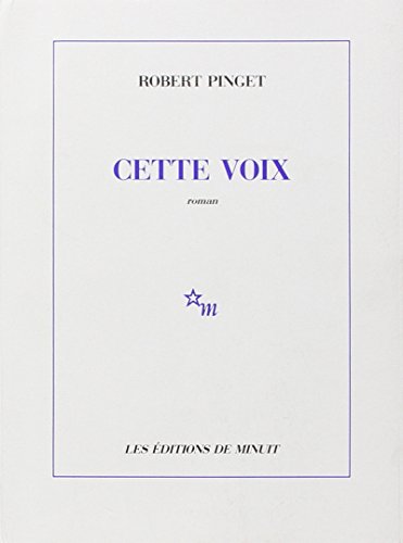 Cette voix (9782707300478) by Pinget, Robert