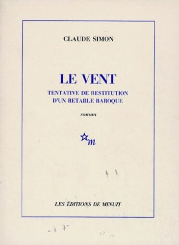 Le Vent: Tentative de Restitution d'un retable baroque (9782707300560) by Simon, Claude