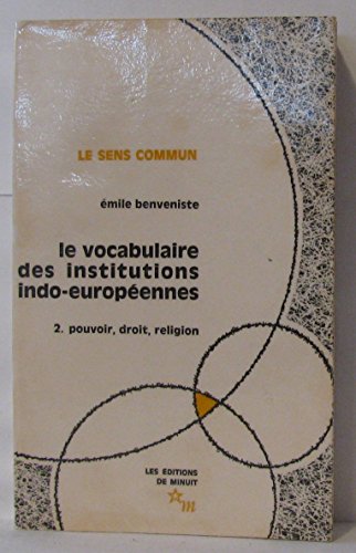 Le vocabulaire des institutions indo-europÃ©ennes T2 (9782707300669) by Benveniste, Ã‰mile