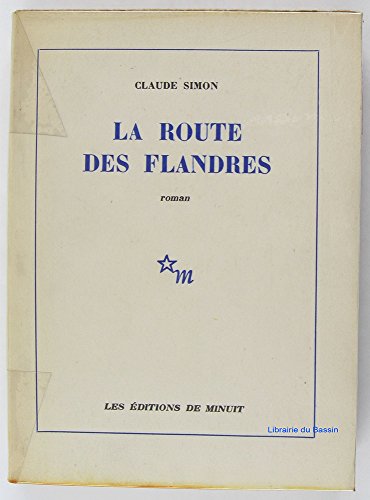 Beispielbild fr La Route des Flandres: Roman zum Verkauf von Better World Books