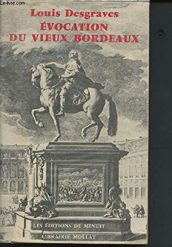 Beispielbild fr Evocation Du Vieux Bordeaux zum Verkauf von RECYCLIVRE