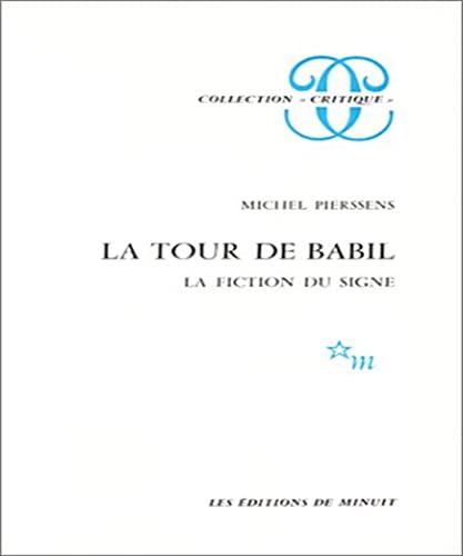 9782707301291: La Tour de Babil : La Fiction du signe