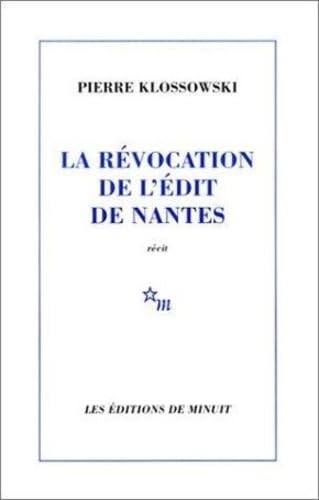 Beispielbild fr LA REVOCATION DE L'EDIT DE NANTES zum Verkauf von Librairie l'Aspidistra