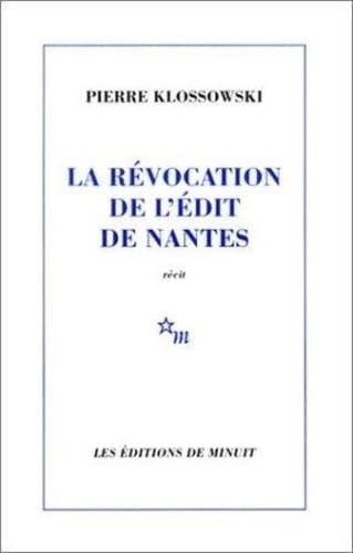 Stock image for LA REVOCATION DE L'EDIT DE NANTES for sale by Librairie l'Aspidistra