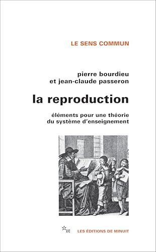 

La Reproduction : éléments d'une théorie du système d'enseignement