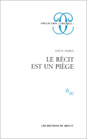 Le Récit est un piège