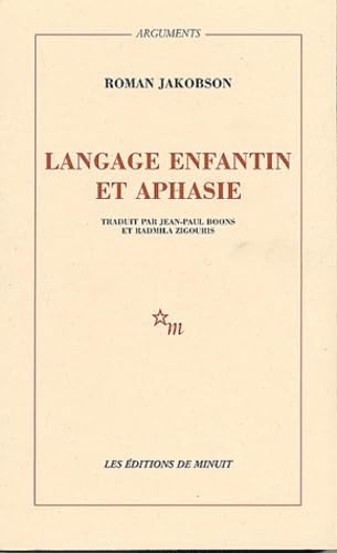 Imagen de archivo de Langage enfantin et aphasie. Collection : Arguments. a la venta por AUSONE