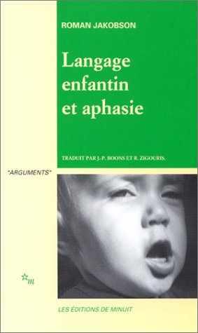Stock image for Langage enfantin et aphasie. Collection : Arguments. for sale by AUSONE