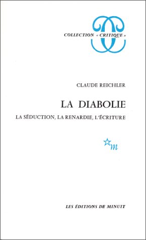 Stock image for La diabolie - La sduction, la renardie, l'criture for sale by GF Books, Inc.