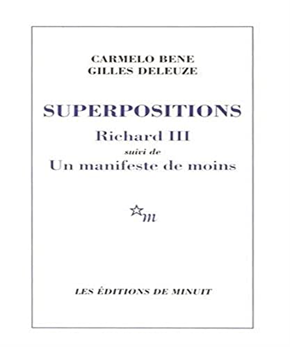 9782707302526: Superpositions: Richard III suivi de Un manifeste de moins