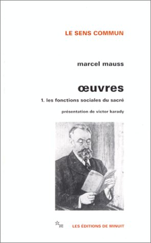Oeuvres Mauss T1 (9782707302595) by Mauss, Marcel