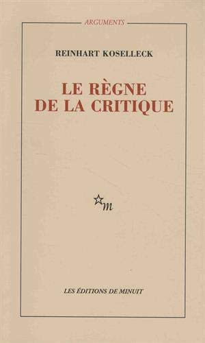 Beispielbild fr Le rgne de la critique zum Verkauf von medimops