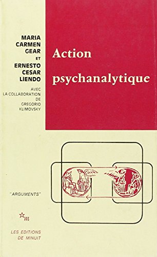 Action psychanalytique (ARGUMENTS)