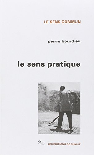 Imagen de archivo de Le sens pratique (Le Sens commun) (French Edition) a la venta por Ergodebooks