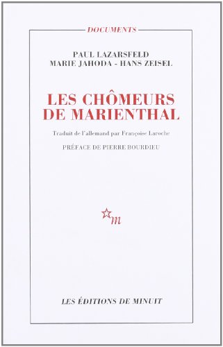 Les chÃ´meurs de Marienthal (9782707306050) by Zeisel, Hans; Lazarsfeld, Paul Felix; Jahoda, Marie