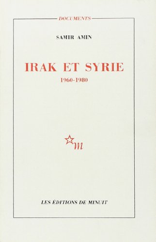 Imagen de archivo de Irak et Syrie, 1960-1980 a la venta por Ammareal