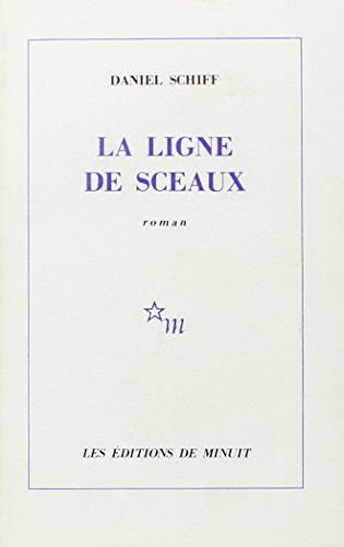 Beispielbild fr La Ligne de Sceaux zum Verkauf von Ammareal