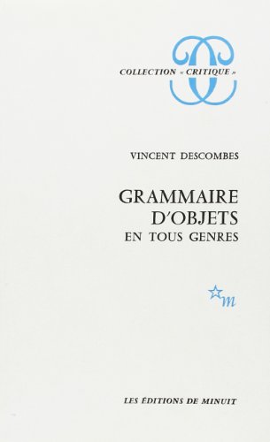 Grammaire d'objets en tous genres (Collection "Critique") (French Edition)