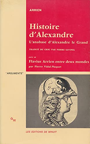 histoire d'alexandre - l'anabase d'alexandre le grand