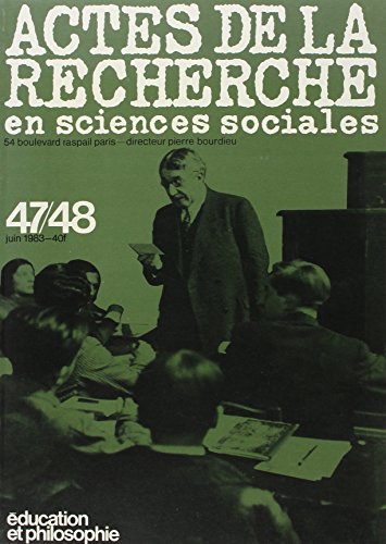 9782707309280: Actes de la Recherche en Sciences Sociales N 47 / 48: juin 1983 - 40f - educations et philosophie