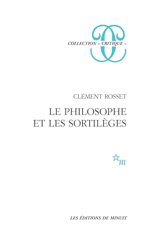 Beispielbild fr Le philosophe et les sortileges (Collection "Critique") (French Edition) zum Verkauf von Better World Books