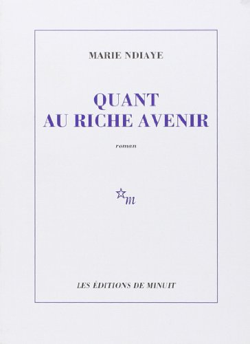 9782707310187: Quant au riche avenir