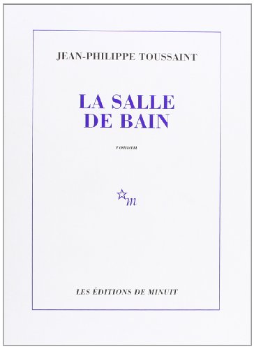 Stock image for La salle de bain for sale by ThriftBooks-Dallas