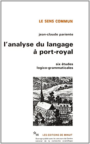 L'analyse du langage à Port-Royal