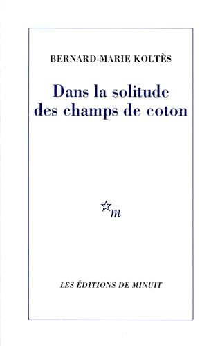 Imagen de archivo de Dans la solitude des champs de coton (French Edition) a la venta por Better World Books