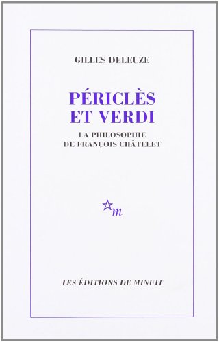 9782707311870: "Pricls" et Verdi: La philosophie de Franois Chtelet