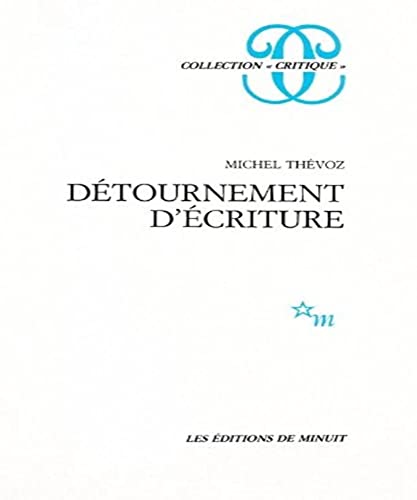 Imagen de archivo de Detournement d'ecriture (Collection 'Critique') (French Edition) a la venta por A Cappella Books, Inc.