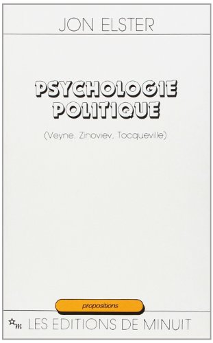 Psychologie politique (9782707313294) by Elster, Jon