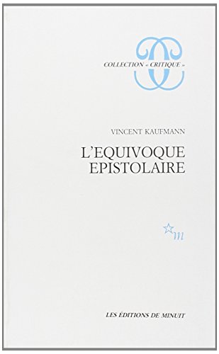 L'Ã©quivoque Ã©pistolaire (9782707313423) by Kaufmann, Vincent